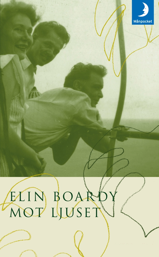 Mot ljuset; Elin Boardy; 2011