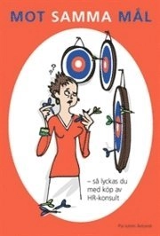 Mot samma mål; Pia Juhlin Åstrand; 2005