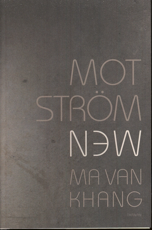 Mot strömmen; Ma van Khang; 2009
