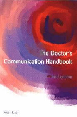 Möte med patienten : handbok för läkare; Peter Tate; 2001