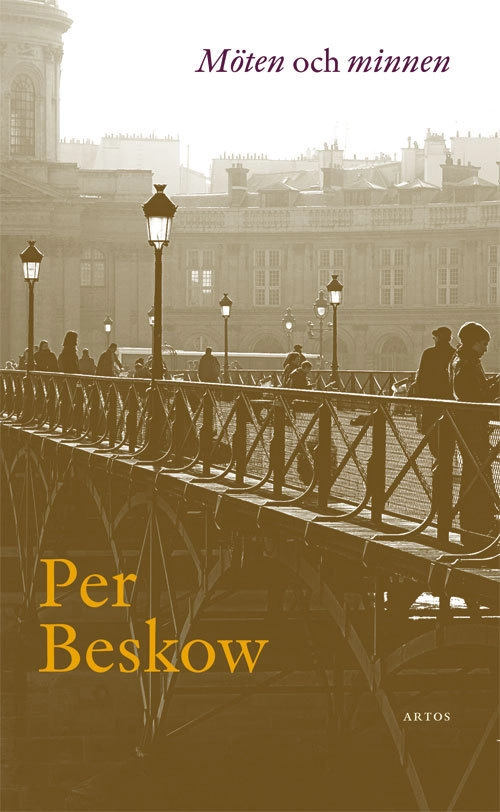 Möten och minnen; Per Beskow; 2014