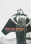 Mötet med alla barn : ett specialpedagogiskt perspektiv; Siv Fischbein; 2003