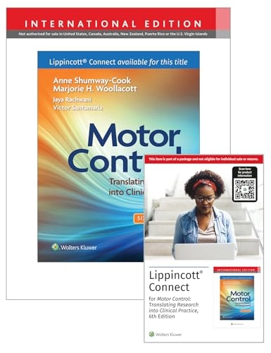 Motor Control: Translating Research into Clinical Practice 6e Lippincott Connect International Edition Print Book and Digital Access Card Package; Anne Shumway-Cook, Marjorie H Woollacott, Jaya Rachwani, Victor Santamaria; 2023