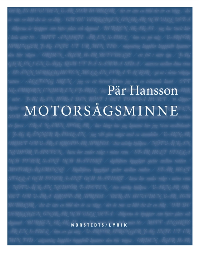 Motorsågsminne; Pär Hansson; 2009