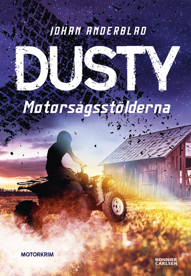 Motorsågsstölderna; Johan Anderblad; 2022