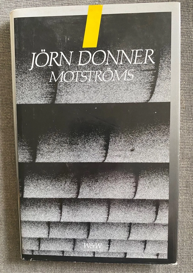 Motströms : om möjligheten att delta; Jörn Donner; 1988