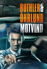 Motvind; Dan Buthler, Dag Öhrlund; 2015