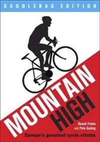 Mountain High; Friebe Daniel, Goding Pete; 2012