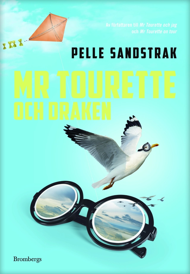 Mr Tourette och draken; Pelle Sandstrak; 2016