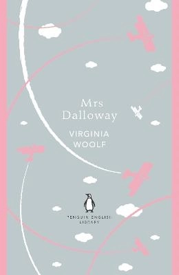 Mrs Dalloway; Virginia Woolf; 2018
