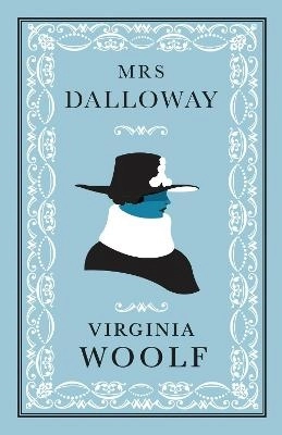 Mrs Dalloway; Virginia Woolf; 2015