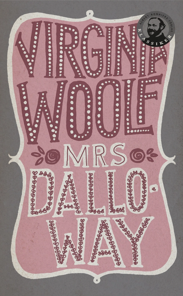 Mrs Dalloway; Virginia Woolf; 2011