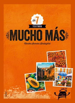 Mucho más åk 7 textbok; Monika Knutagård; 2018
