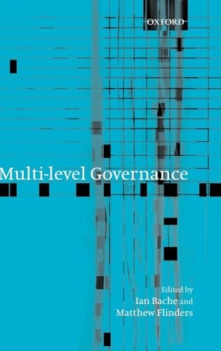 Multi-level governance; Ian Bache, Matthew Flinders; 2004