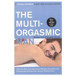 Multi-Orgasmic Man, The; Mantak Chia; 2010