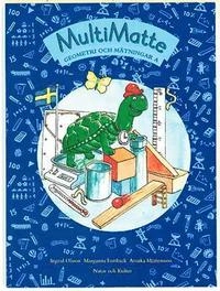 Multimatte Geometri och mätningar A; Ingrid Olsson, Margareta Forsbäck, Annika Mårtensson; 1999
