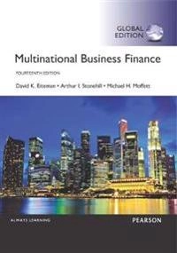 Multinational business finance; David K. Eiteman; 2016