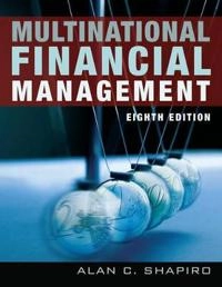Multinational Financial Management; Alan C. Shapiro; 2006
