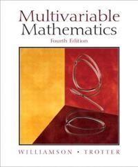 Multivariable mathematics; Richard E. Williamson; 2004