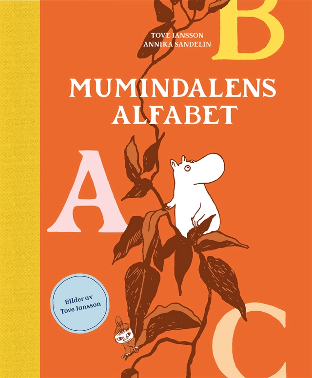 Mumindalens alfabet; Tove Jansson, Annika Sandelin; 2021