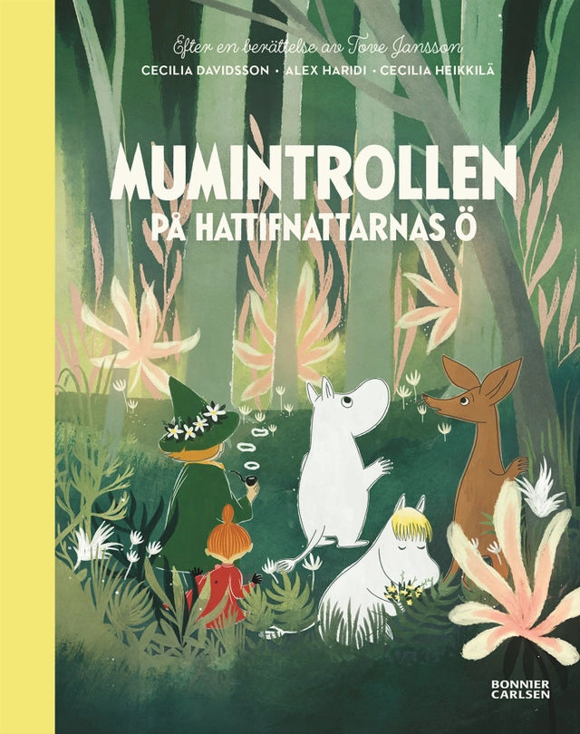 Mumintrollen på hattifnattarnas ö; Alex Haridi, Cecilia Davidsson, Tove Jansson; 2022