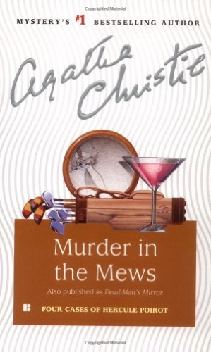Murder in the MewsVolym 15 av Hercule Poirot Mystery Series, Agatha ChristieMystery's 1 : bestseller; Agatha Christie
