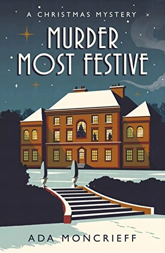 Murder most festive; Ada Moncrieff; 2020