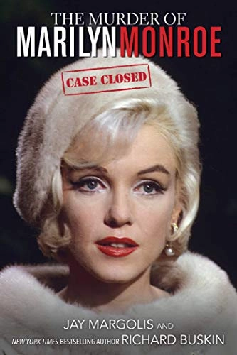 Murder of Marilyn Monroe; Jay Margolis, Richard Buskin; 2014