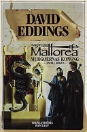 Murgoernas konung Mall2; David Eddings; 2000