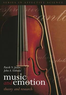 Music and emotion : theory and research; Patrik N. Juslin, John A. Sloboda; 2001