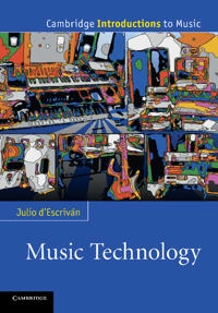 Music technology; Julio d' Escrivan Rincón; 2011