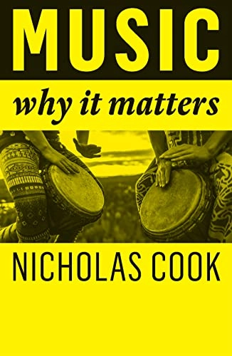 Music : why it matters; Nicholas Cook; 2023