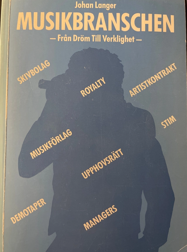 Musikbranschen: från dröm till verklighet; Johan Langer; 1988