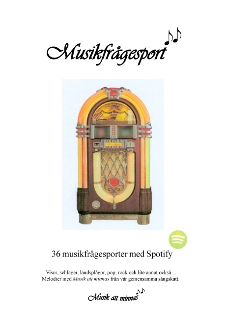 Musikfrågesport : 36 musikfrågesporter med Spotify; Anders Berglund; 2017