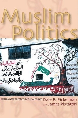 Muslim politics; Dale F. Eickelman; 2004