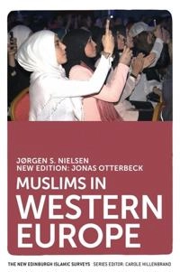 Muslims in Western Europe; Jørgen S. Nielsen; 2016