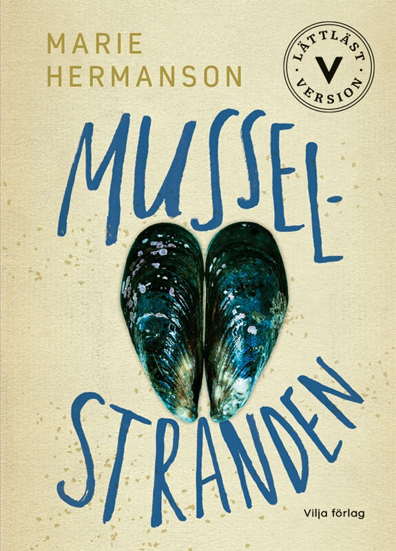 Musselstranden (lättläst); Marie Hermanson; 2021