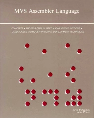 Mvs Assembler Language; Kevin McQuillen, Anne Prince; 1987