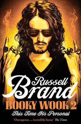 My Booky Wook 2: This Time It's Personal; Russell Brand; 2011