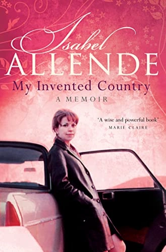My invented country : a memoir; Isabel Allende; 2004