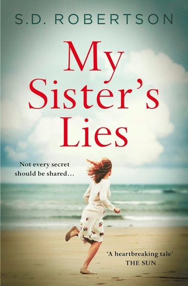 My Sister's Lies; S D Robertson; 2019