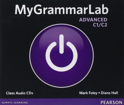 MyGrammarLab : advanced C1/C2 : with key; Mark Foley; 2012