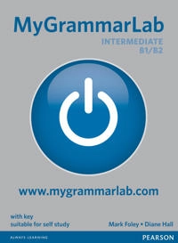 MyGrammarLab : intermediate B1/B2 : [book + online + mobile]; Mark. Foley; 2012