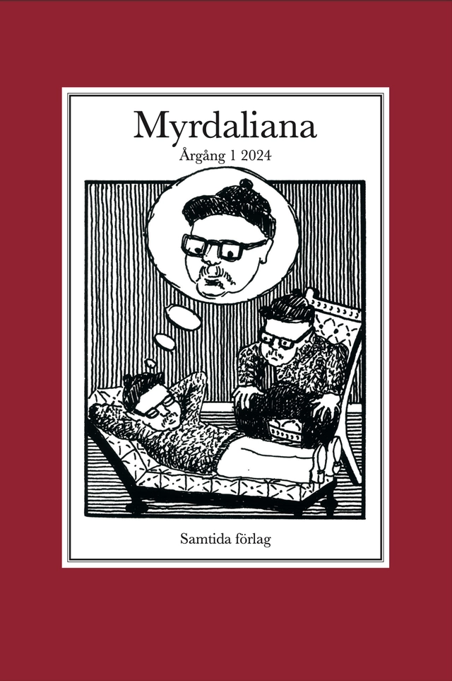 Myrdaliana : 2024; Gustaf Erling, Anton Honkonen; 2024