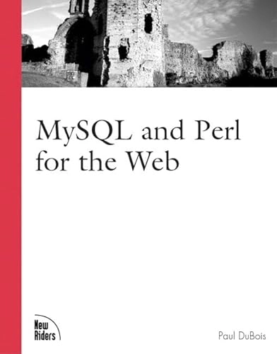 MySQL and Perl for the web; Paul DuBois; 2002
