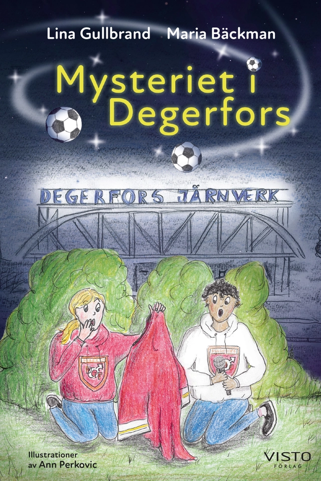 Mysteriet i Degerfors; Lina Gullbrand, Maria Bäckman; 2026