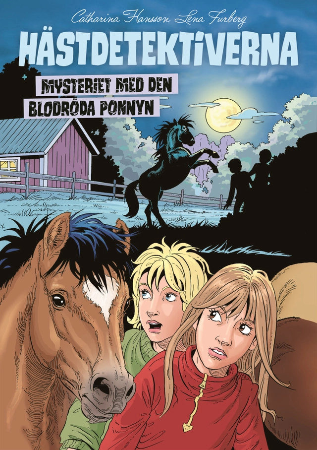 Mysteriet med den blodröda ponnyn; Catharina Hansson; 2015