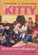 Mysteriet med julklapparna (LillKitty 3); Carolyn Keene; 2005