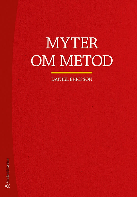 Myter om metod; Daniel Ericsson; 2019