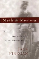 Myth & Mystery; Jack Finegan; 1997